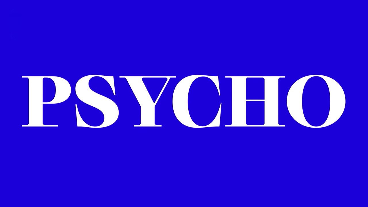 Psycho