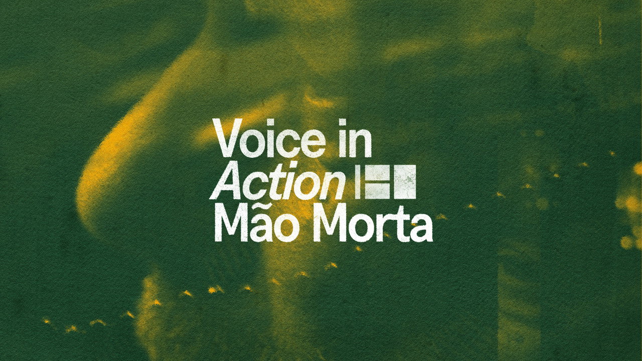 Voice in Action - Mão Morta