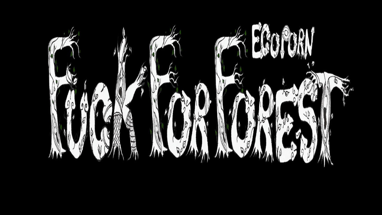 Fuck for Forest
