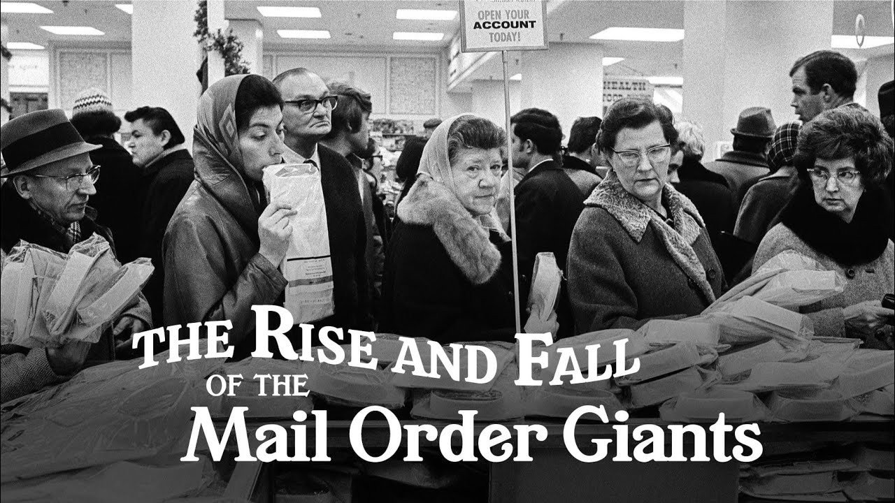 The Rise and Fall of the Mail Order Giants