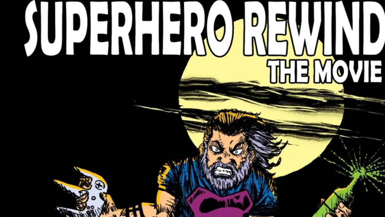 Superhero Rewind - The Movie