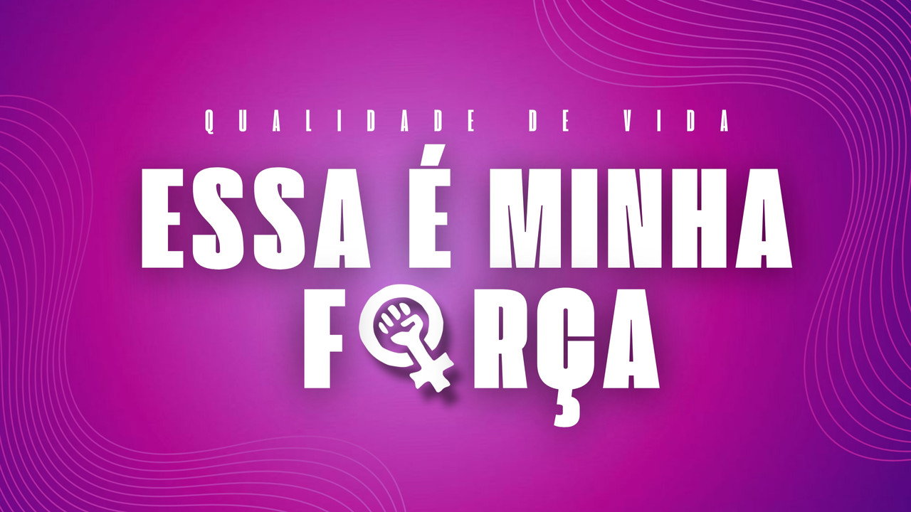 Essa é a Minha Força