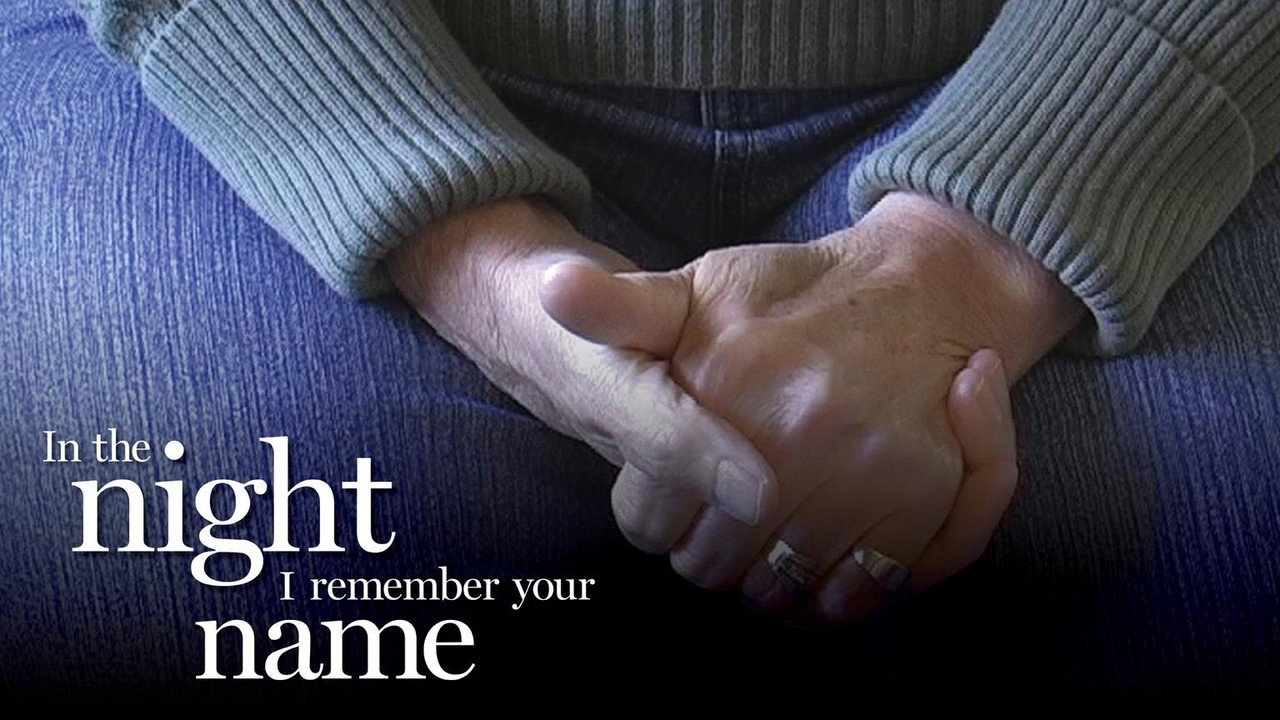 In the Night I Remember Your Name