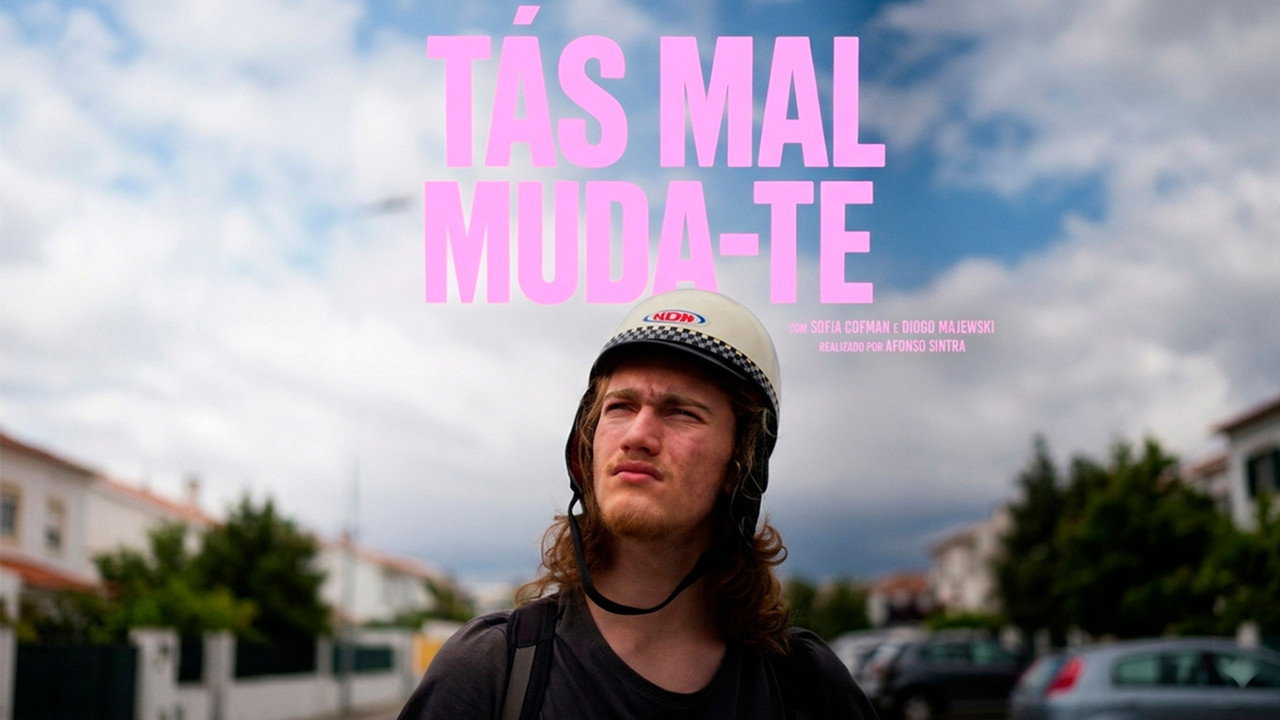 Tás Mal Muda-te!