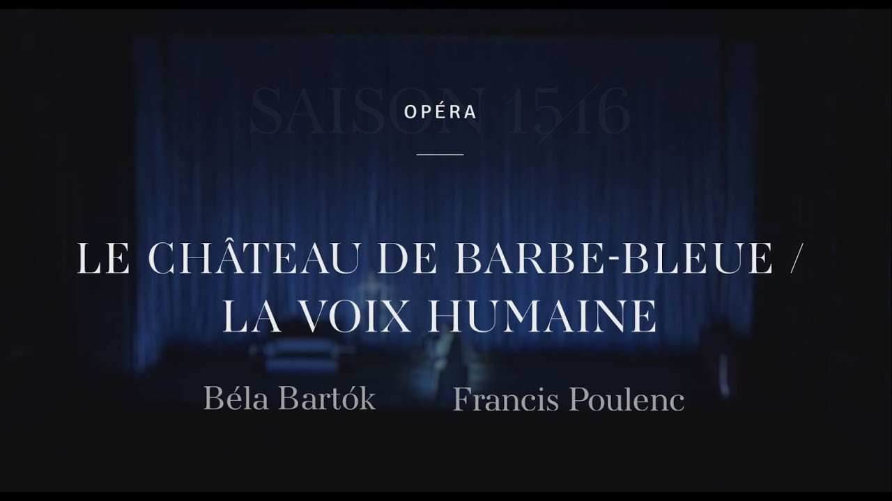 Poulenc: La Voix Humaine / Bartók: Le Château de Barbe-Bleue