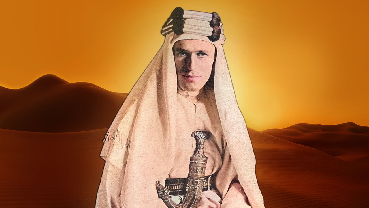 La véritable histoire de Lawrence d'Arabie