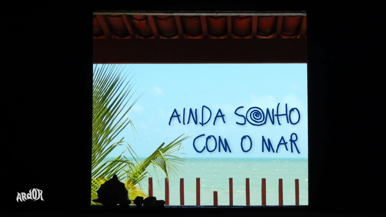 Ainda Sonho Com o Mar