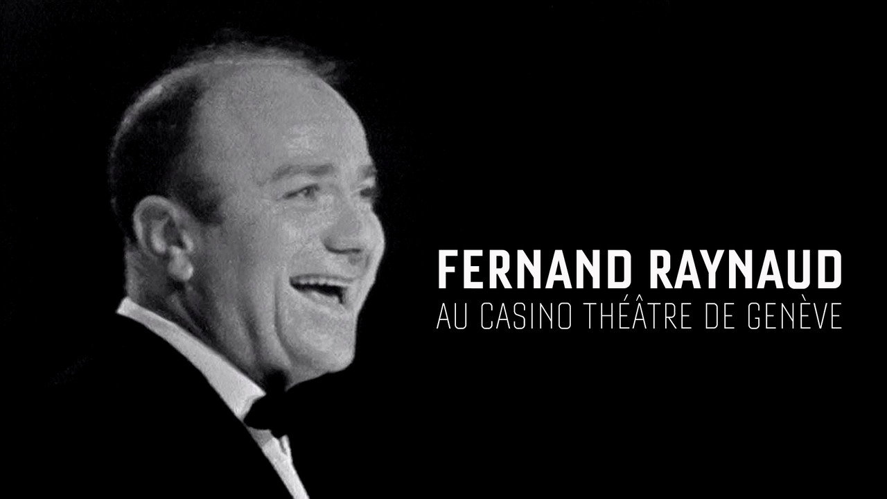 Fernand Raynaud au Casino Théâtre de Genève