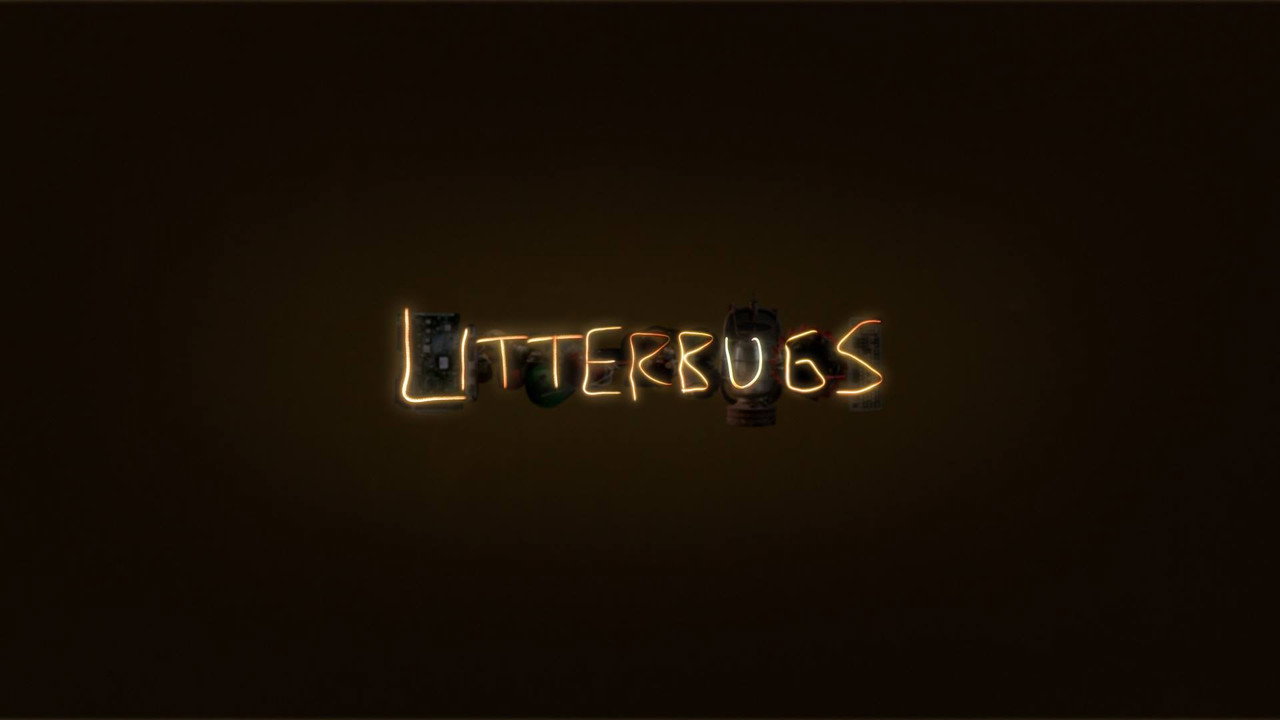 Litterbugs