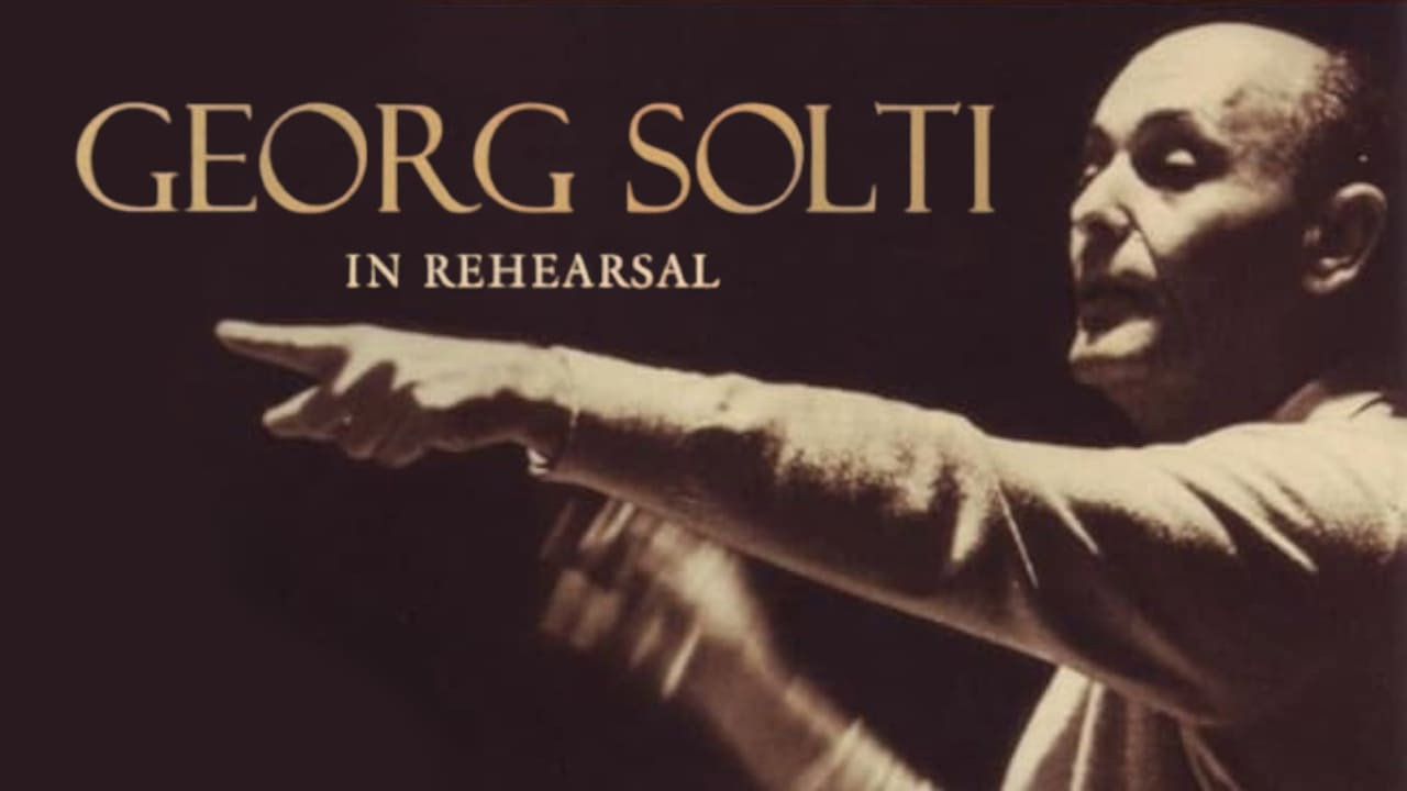 Georg Solti: In Rehearsal