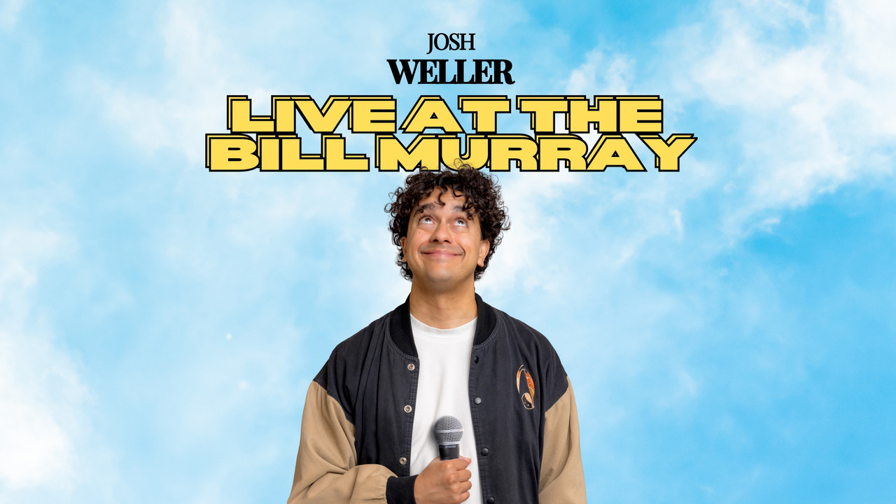 Josh Weller - Live at The Bill Murray