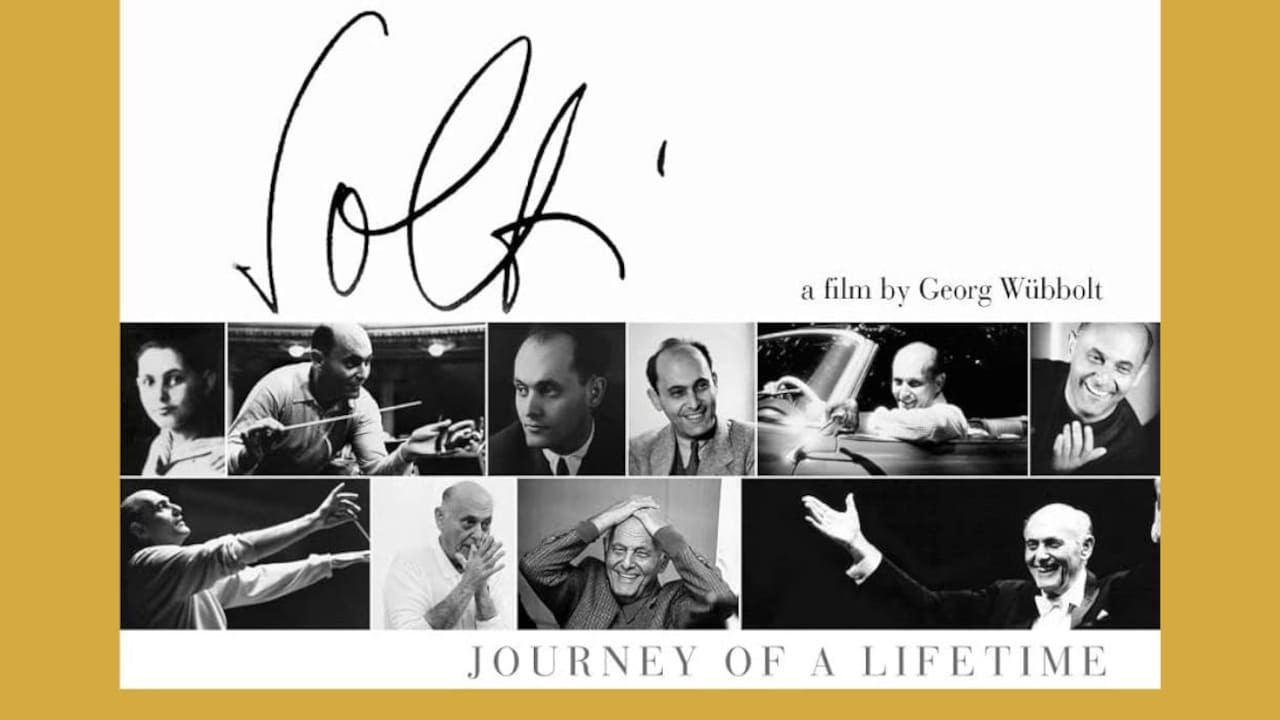 Sir George Solti: Journey of a Lifetime
