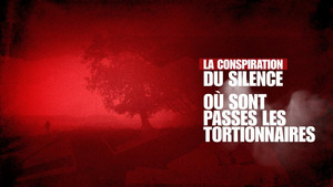 Où sont passés les tortionnaires ?