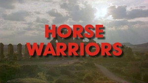 Horse Warriors