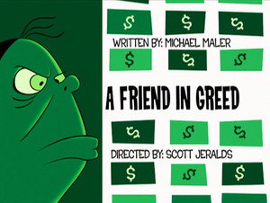 A Friend in Greed