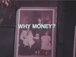 Why Money