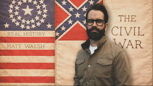 The Real History of the Civil War