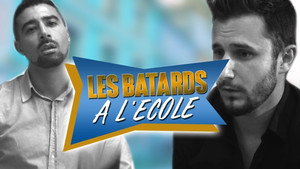 Les bâtards à l’école