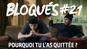 Pourquoi tu l'as quittée ?
