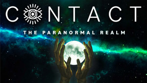Contact: The Paranormal Realm