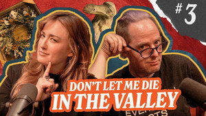 Don’t Let Me Die in the Valley