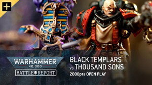 Black Templars vs. Thousand Sons