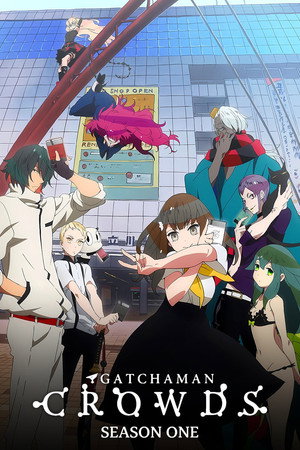 Gatchaman Crowds