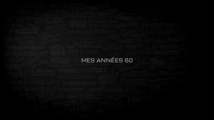 Mes années 60