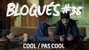 Cool / Pas cool