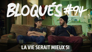 La vie serait mieux si