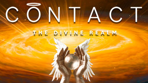 Contact: The Divine Realm