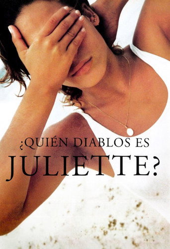 ¿Quién diablos es Juliette?