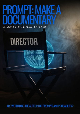 Prompt: Make a Documentary