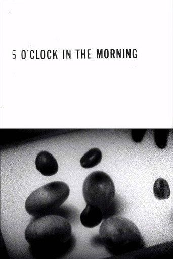 5 O'Clock in the Morning