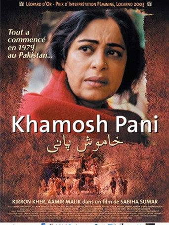 Khamosh Pani - Eau dormante