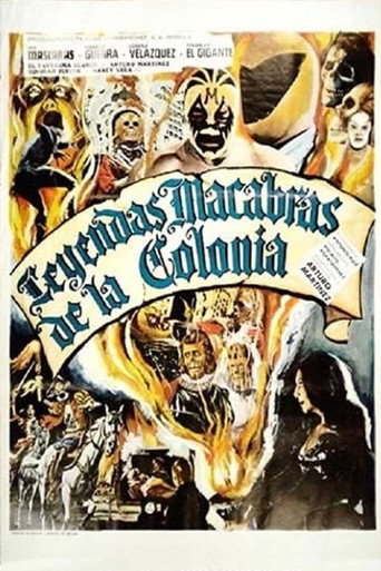 Leyenda Macabras de La Colonia