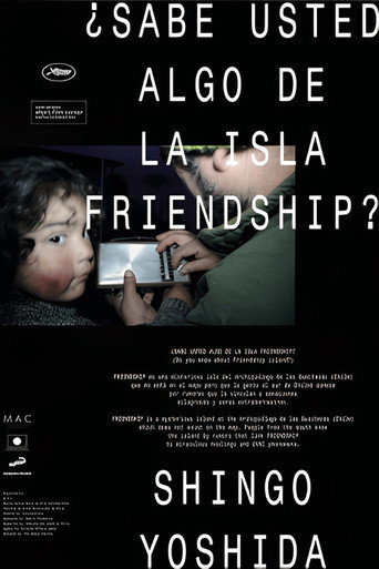¿Sabe usted algo de la isla Friendship?