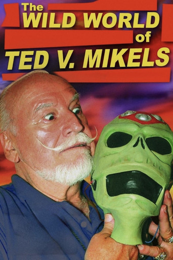 The Wild World of Ted V. Mikels