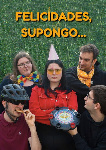 Felicidades, Supongo...