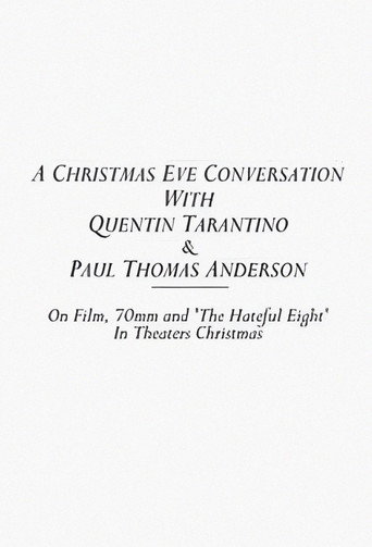A Christmas Eve Conversation With Quentin Tarantino & Paul Thomas Anderson