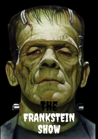 The Frankstein show