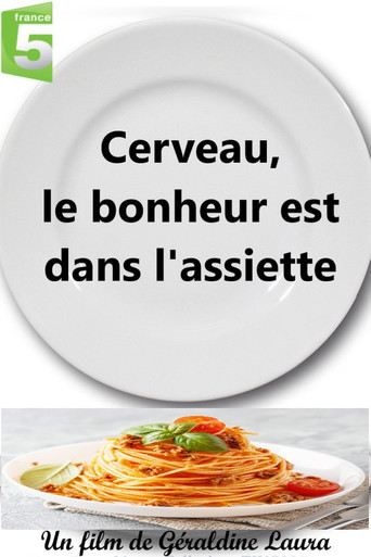 Cerveau, le bonheur est dans l'assiette