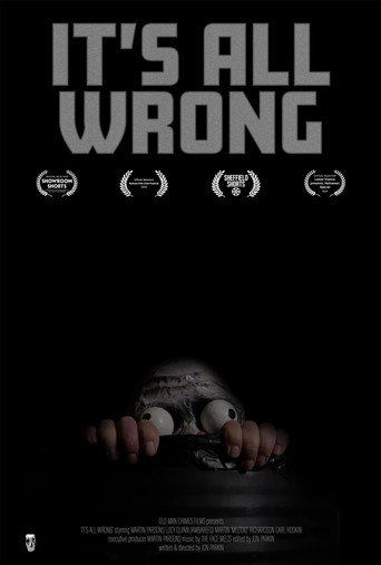 It's All Wrong