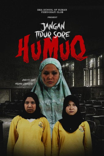 Humuq: Jangan Tidur Sore