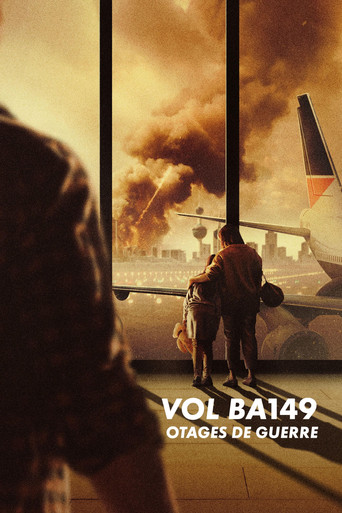 Vol BA 149 : Otages de guerre
