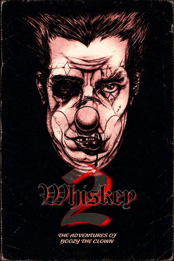 Whiskey 2: The Adventures of Boozy the Clown
