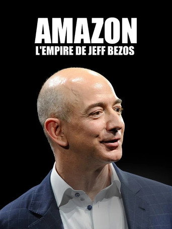 Amazon, l'Empire de Jeff Bezos