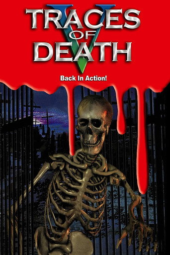 Traces of Death V