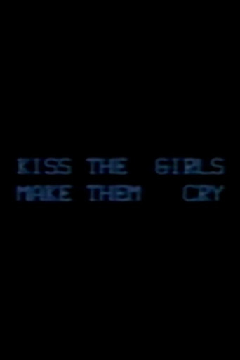 Kiss the Girls: Make them Cry