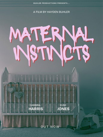 Maternal Instincts